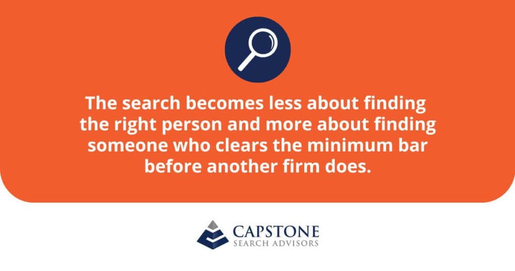 "The search becomes less about finding the right person and more about finding someone who clears the minimum bar before another firm does." — Capstone Search Advisors on the risk of contingency recruiting for manufacturing leadership roles.